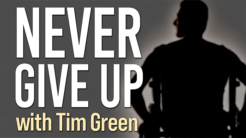 Never Give Up - Tim Green on LIFE Today Live