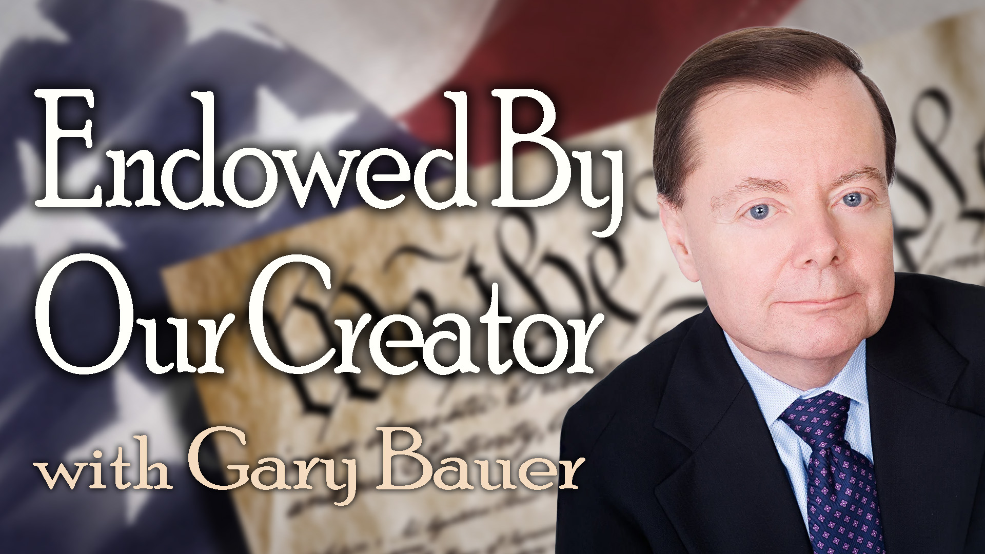 Endowed By Our Creator - Gary Bauer on LIFE Today Live