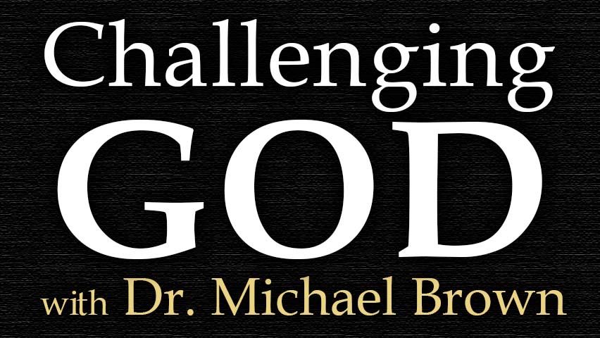 Challenging God - Dr. Michael Brown on LIFE Today Live