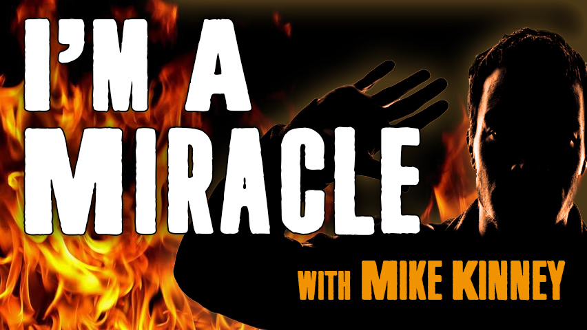 I'm A Miracle - Mike Kinney on LIFE Today Live