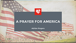 adrian rogers sermons on prayer