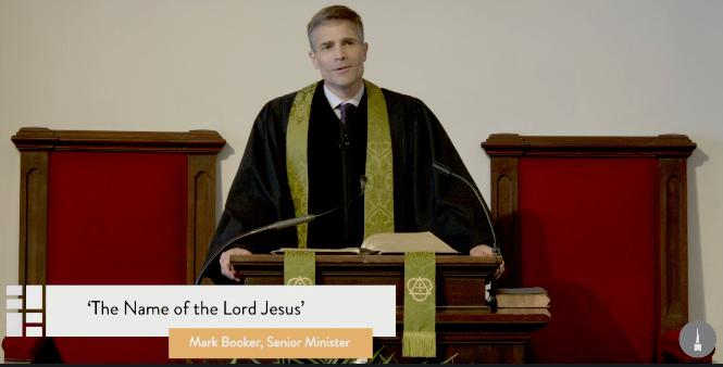 Park Street Church - The Name of the Lord Jesus- Mark Booker 
