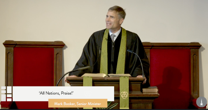 Park Street Church - All Nations, Praise! - Mark Booker