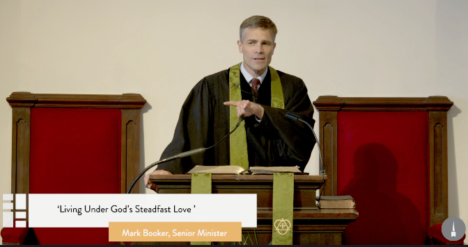 Park Street Church - Living Under God's Steadfast Love - Mark Booker