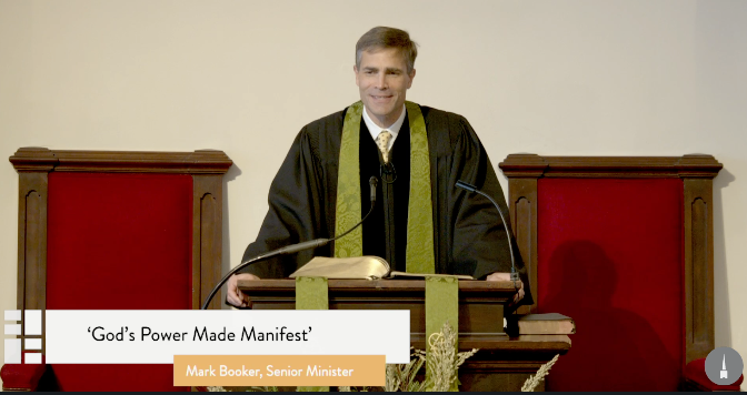 Park Street Church - God's Power Made Manifest - Mark Booker