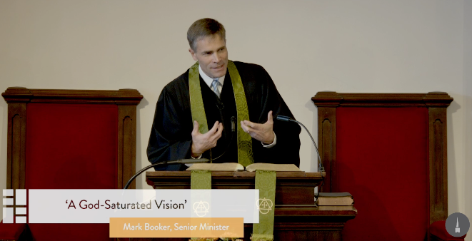 Park Street Church - A God-Saturated Vision - Mark Booker