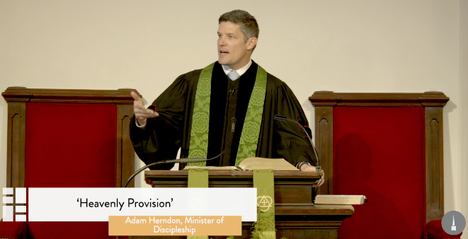 Park Street Church - Heavenly Provision - Adam Herndon