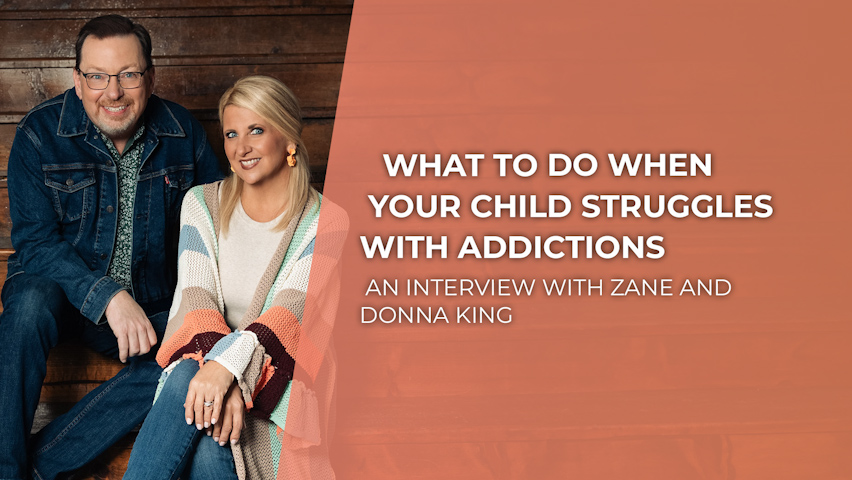 What to Do When Your Child Struggles with Addictions