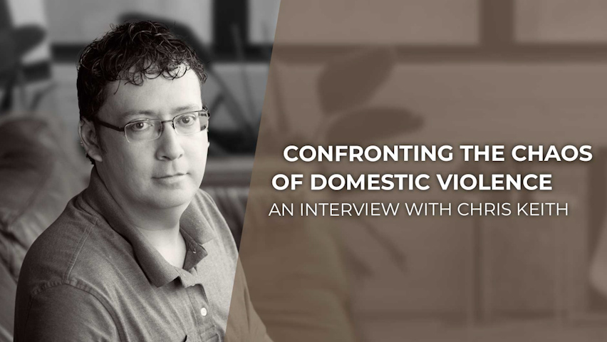 Confronting the Chaos of Domestic Violence