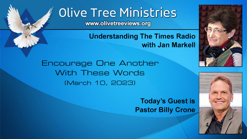 Comfort One Another With These Words – Pastor Billy Crone