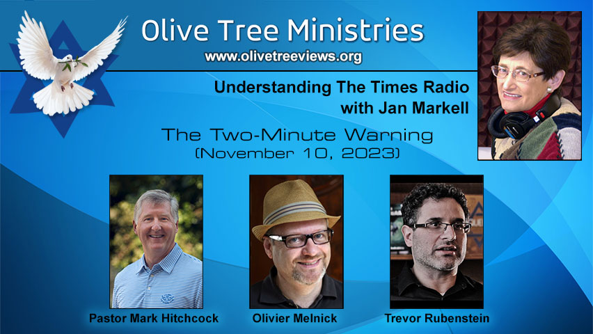 The Two-Minute Warning – Dr. Mark Hitchcock, Olivier Melnick, and Trevor Rubenstein
