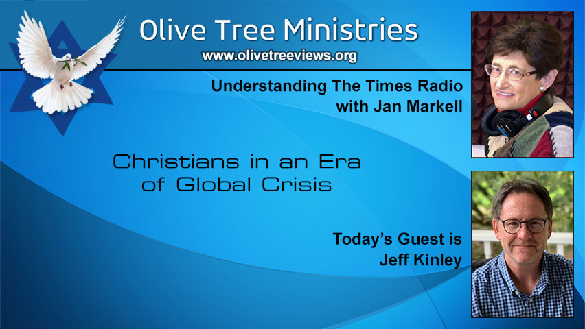 Christians in An Era of Global Crisis – Jeff Kinley