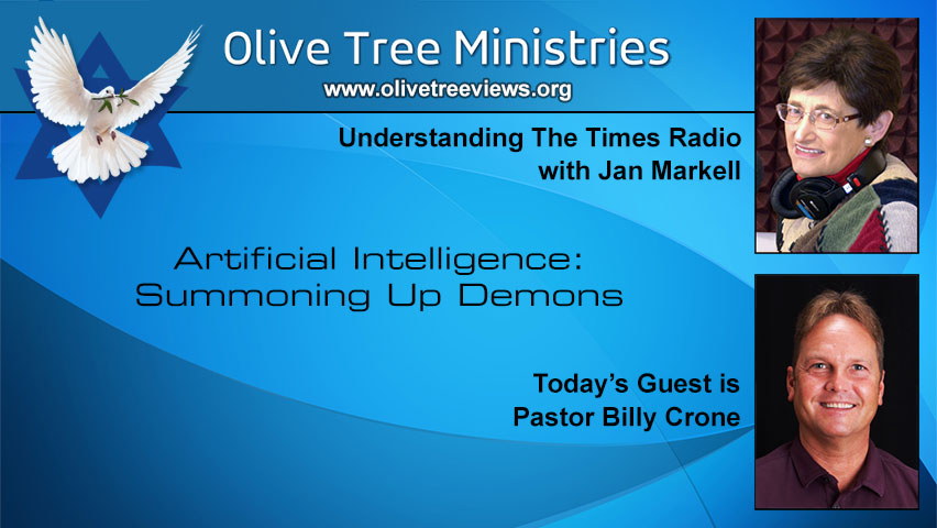 Artificial Intelligence: Summoning Up Demons – Pastor Billy Crone