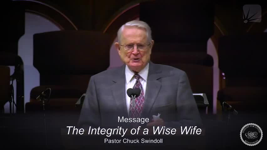 The Integrity of a Wise Wife