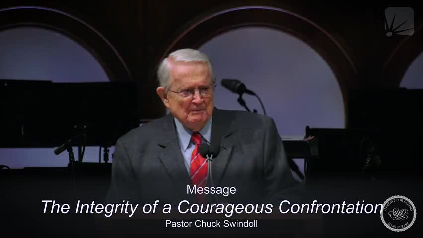 The Integrity of a Courageous Confrontation