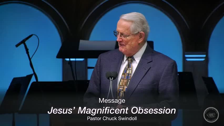Jesus' Magnificent Obsession