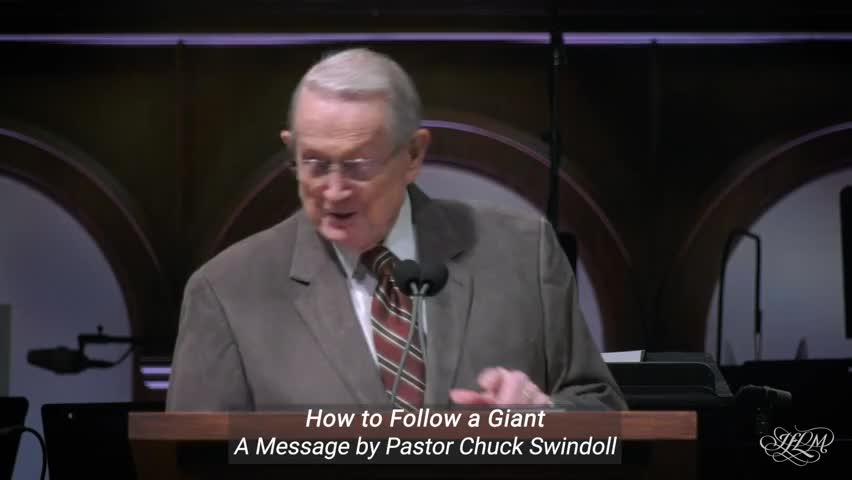How to Follow a Giant by Chuck Swindoll Sermons with Chuck Swindoll