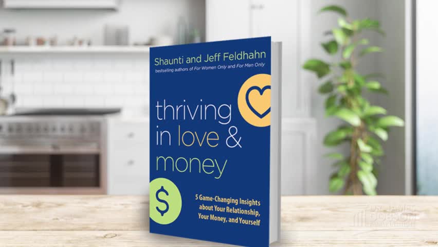 Thriving in Love and Money - Family Talk Videos with Dr. James