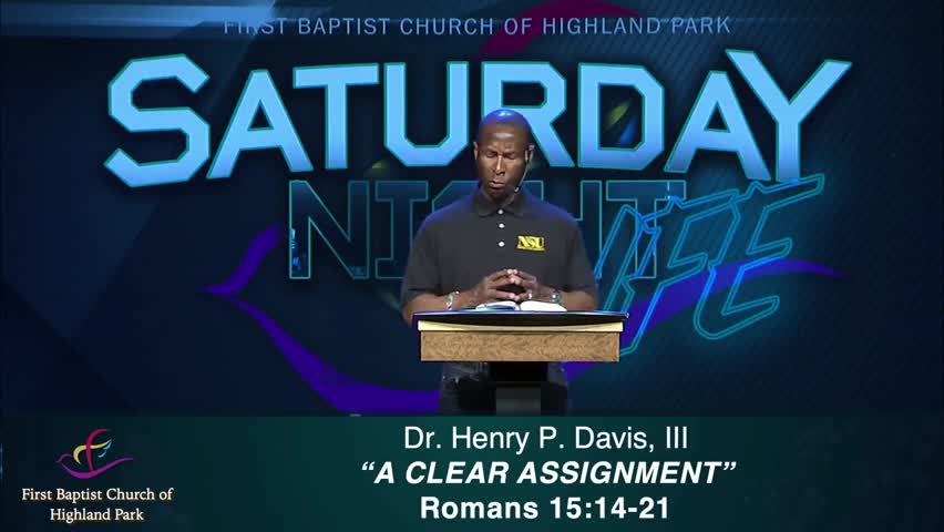 “A Clear Assignment” — Romans 15:14-21