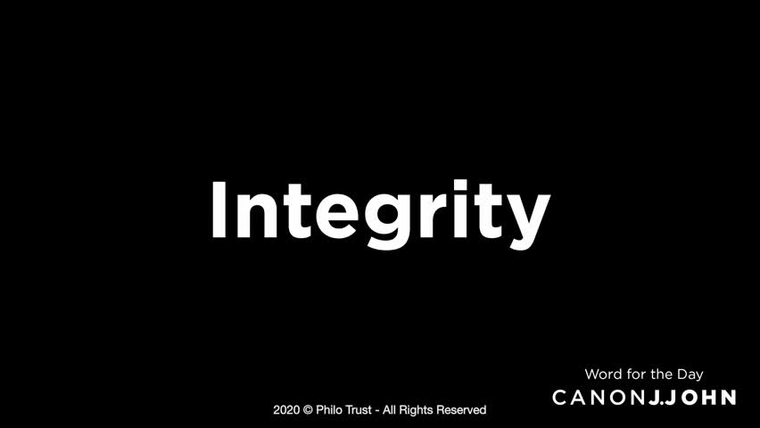 Integrity | J.John's Word of the Day