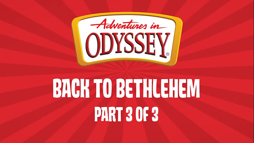 Back to Bethlehem, Part 3 of 3