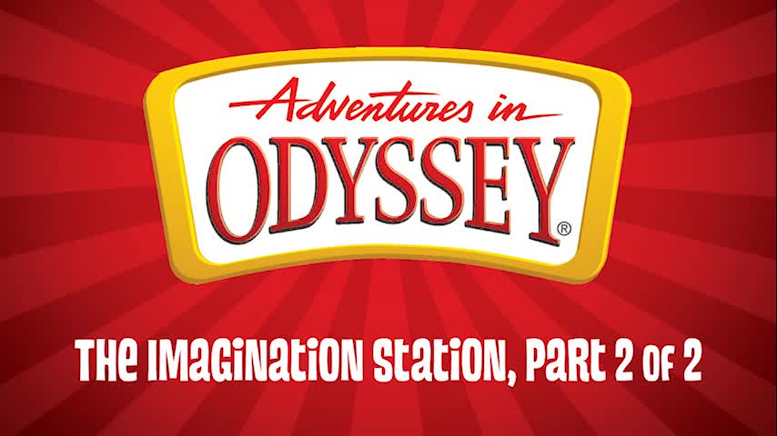 Ep. 67: The Imagination Station, Pt. 2 of 2 (Audio)