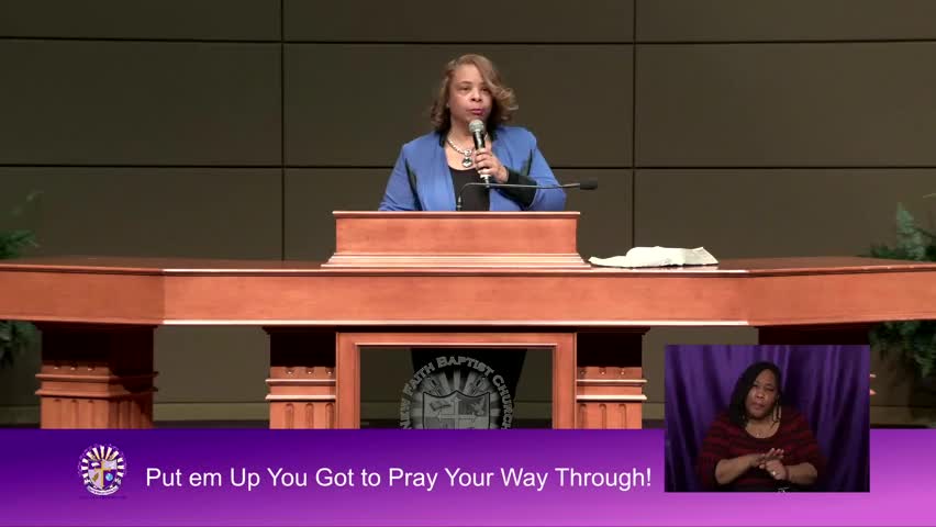 Put 'Em Up! You Got To Pray Your Way Through - Rev. Rochelle Hambrick