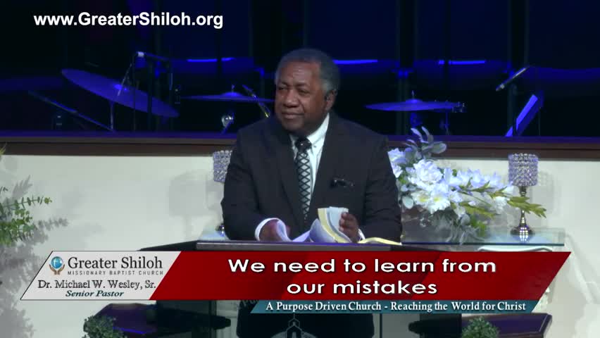 How To Make A Fresh Start by Greater Shiloh Missionary Baptist Church with Dr. Michael W. Wesley Sr. 