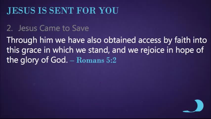 Jesus Is Sent For You