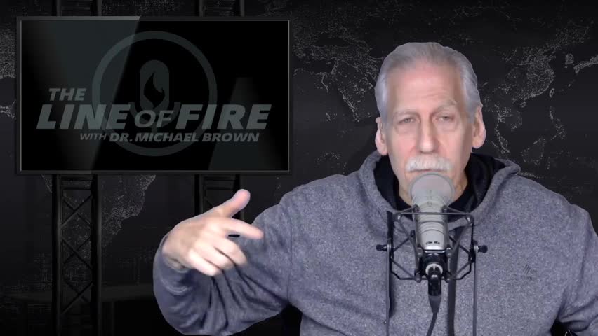 The Line of Fire with Dr. Michael Brown with Dr. Michael Brown Sermons ...